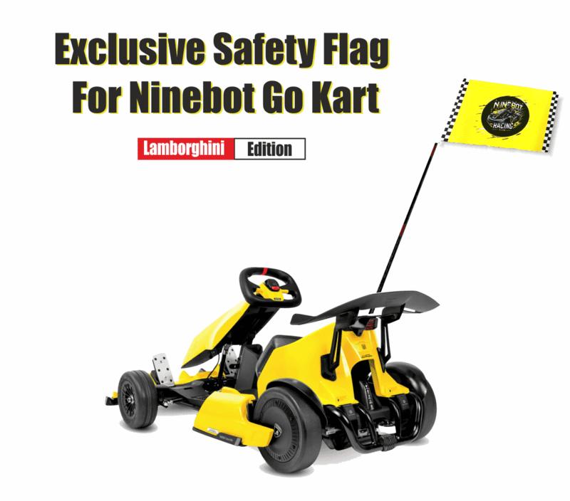 safety flag for ninebot gokart