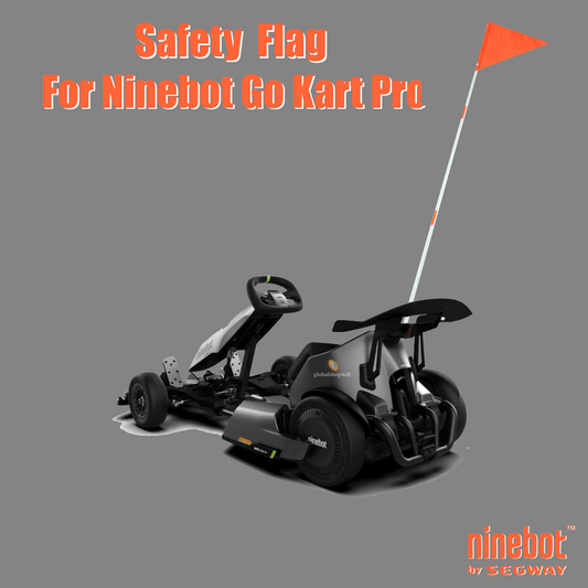 Safety Flag for Ninebot Go Kart Pro – High Elevated Visibility in Orange